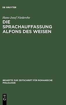 portada Die Sprachauffassung Alfons des Weisen (Beihefte zur Zeitschrift f r Romanische Philologie) (en Alemán)