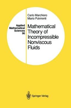 portada Mathematical Theory of Incompressible Nonviscous Fluids (Applied Mathematical Sciences) (en Inglés)