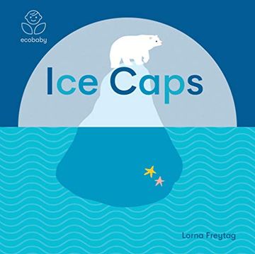 portada Eco Baby. Ice Caps (in English)