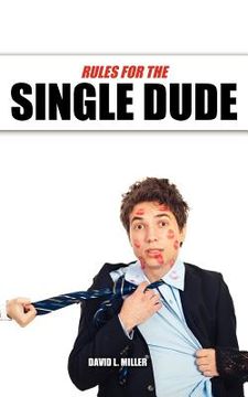 portada rules for the single dude (in English)