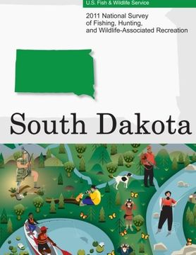 portada 2011 National Survey of Fishing, Hunting, and Wildlife-Associated Recreation?South Dakota