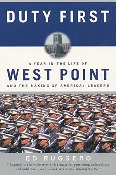 portada Duty First: A Year in the Life of West Point and the Making of American Leaders (Perennial) (in English)