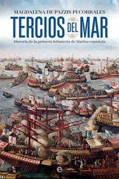 portada (Yayas)Tercios del Mar: Historia de la Primera Infanteria de Marina Española (in Spanish)