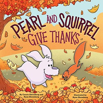 portada Pearl and Squirrel Give Thanks (en Inglés)