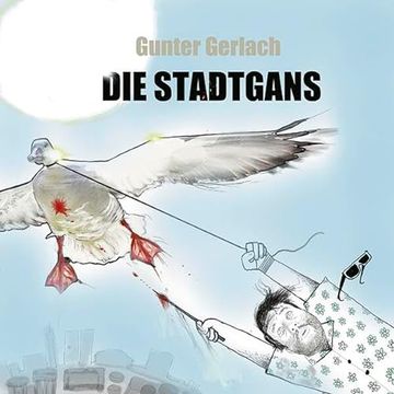 portada Die Stadtgans (en Alemán)