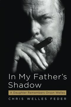 portada In My Father's Shadow: A Daughter Remembers Orson Welles