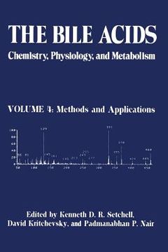 portada The Bile Acids: Chemistry, Physiology, and Metabolism: Volume 4: Methods and Applications (en Inglés)