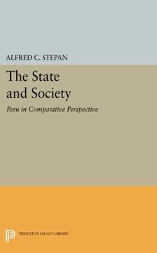 portada The State and Society: Peru in Comparative Perspective (Princeton Legacy Library) (en Inglés)