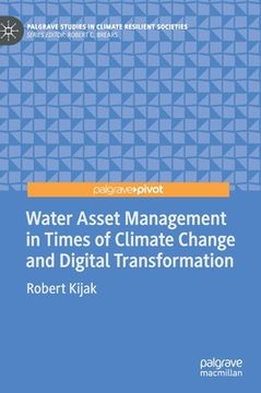 portada Water Asset Management in Times of Climate Change and Digital Transformation (en Inglés)