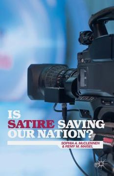 portada Is Satire Saving Our Nation?: Mockery and American Politics (in English)