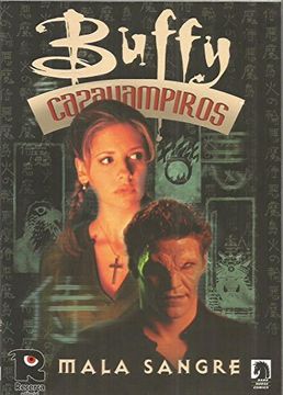 portada Buffy cazavampiros. Mala sangre (in Spanish)