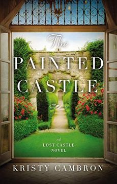 portada The Painted Castle (a Lost Castle Novel) (en Inglés)