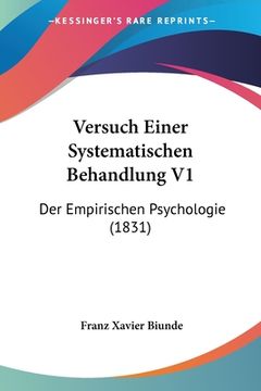 portada Versuch Einer Systematischen Behandlung V1: Der Empirischen Psychologie (1831) (en Alemán)