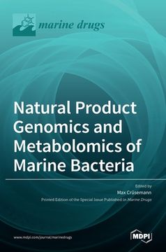 portada Natural Product Genomics and Metabolomics of Marine Bacteria (en Inglés)