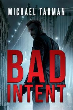 portada Bad Intent (en Inglés)