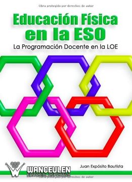 portada Educación Física en la E. S. O.  La Programación Docente en la L. O. Ed