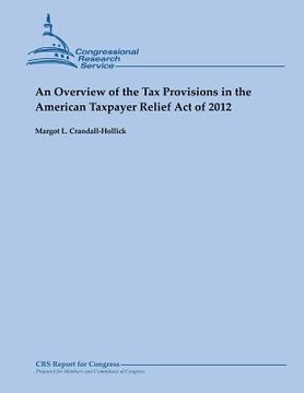 portada An Overview of the Tax Provisions in the American Taxpayer Relief Act of 2012 (in English)
