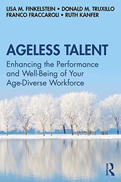 portada Ageless Talent: Enhancing the Performance and Well-Being of Your Age-Diverse Workforce (in English)