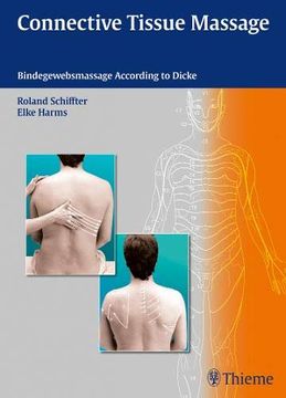 portada Connective Tissue Massage: Bindegewebsmassage According to Dicke (Reihe, Physiofachbuch) 
