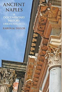 portada Ancient Naples a Documentary History Origins to c. 350 ce 