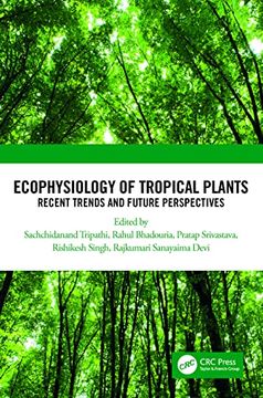 portada Ecophysiology of Tropical Plants: Recent Trends and Future Perspectives (in English)