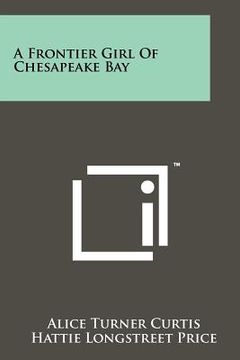 portada a frontier girl of chesapeake bay (in English)