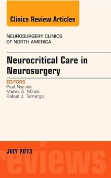 portada Neurocritical Care in Neurosurgery, an Issue of Neurosurgery Clinics: Volume 24-3