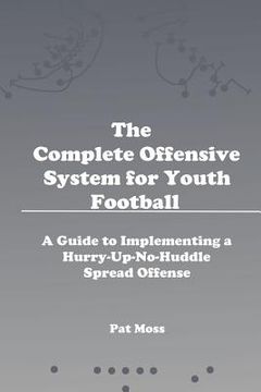 portada The Complete Offensive System for Youth Football (en Inglés)