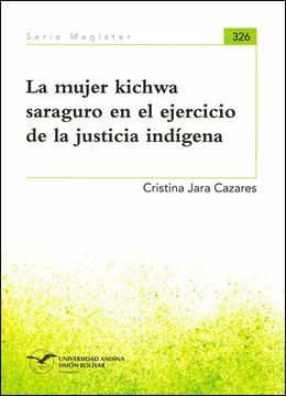 portada La mujer kichwa saraguro en el ejercicio de la justicia indígena