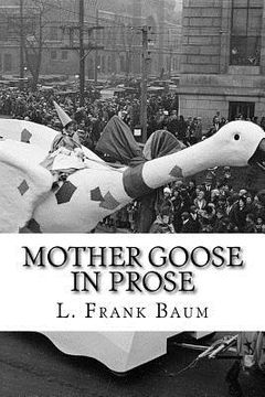 portada Mother Goose in Prose (en Inglés)