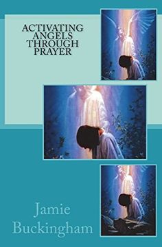 portada Activating Angels Through Prayer (en Inglés)