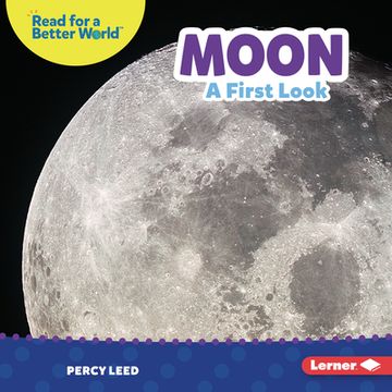 portada Moon: A First Look (Read About Space (Read for a Better World ™)) 