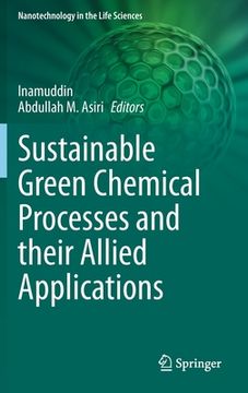 portada Sustainable Green Chemical Processes and Their Allied Applications (en Inglés)