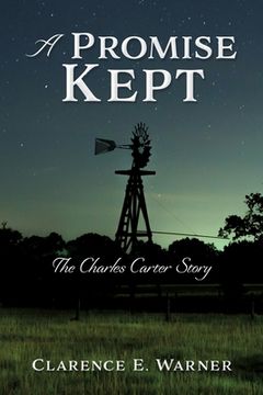 portada A Promise Kept: The Charles Carter Story (en Inglés)