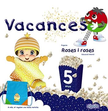 portada Roses i Roses 5 Anys. Vacances (Palomitas de Maíz) (en Valenciano)