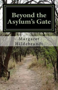 portada Beyond the Asylum's Gate (en Inglés)