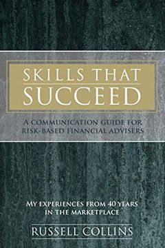 portada Skills That Succeed: A Communication Guide for Risk-Based Financial Advisers (in English)