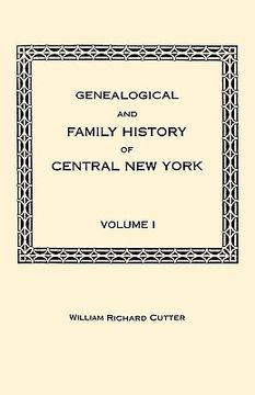 portada genealogical and family history of central new york. a record of the achievements of her people in the making of a commonwealth and the building of a (en Inglés)