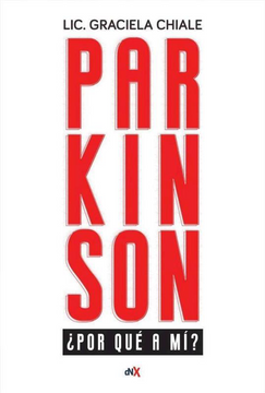 portada Parkinson ¿Por Qué a Mí? (in Spanish)