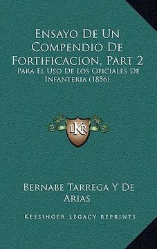 portada ensayo de un compendio de fortificacion, part 2: para el uso de los oficiales de infanteria (1856)