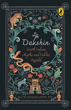 portada Dakshin: South Indian Myths and Fables (en Inglés)
