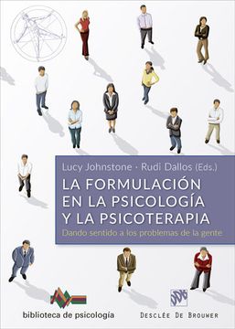 portada La Formulacion en la Psicologia y la Psicoterapia: Dando Sentido a los Problemas de la Gente (in Spanish)
