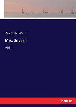 portada Mrs. Severn: Vol. I (en Inglés)