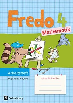 portada Fredo - Mathematik - Ausgabe a für Alle Bundesländer (Außer Bayern) - Neubearbeitung / 4. Schuljahr - Arbeitsheft (en Alemán)