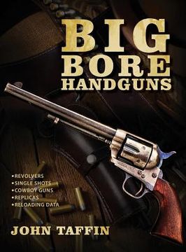 portada Big Bore Handguns (in English)