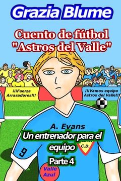 portada Cuento de fútbol "Astros del Valle": Un entrenador para el equipo