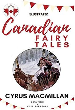 portada Canadian Fairy Tales: [Illustrated Edition] 