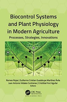 portada Biocontrol Systems and Plant Physiology in Modern Agriculture: Processes, Strategies, Innovations (in English)