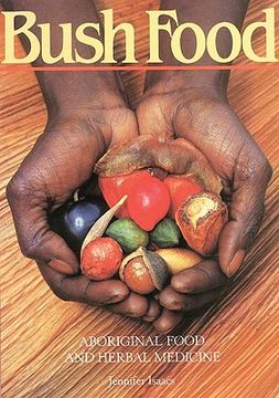 portada Bush Food: Aboriginal Food and Herbal Midicine