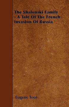 portada the shalonski family - a tale of the french invasion of russia (en Inglés)